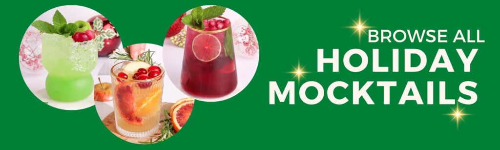 Three festive, colorful mocktails in decorative glasses sit on a green background with text that reads Browse all Holiday Mocktails in bold white letters and gold sparkling accents.